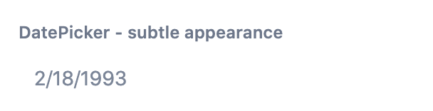 atlaskit-datepicker-subtle.png subtle concept on a Datepicker component in Atlaskit.